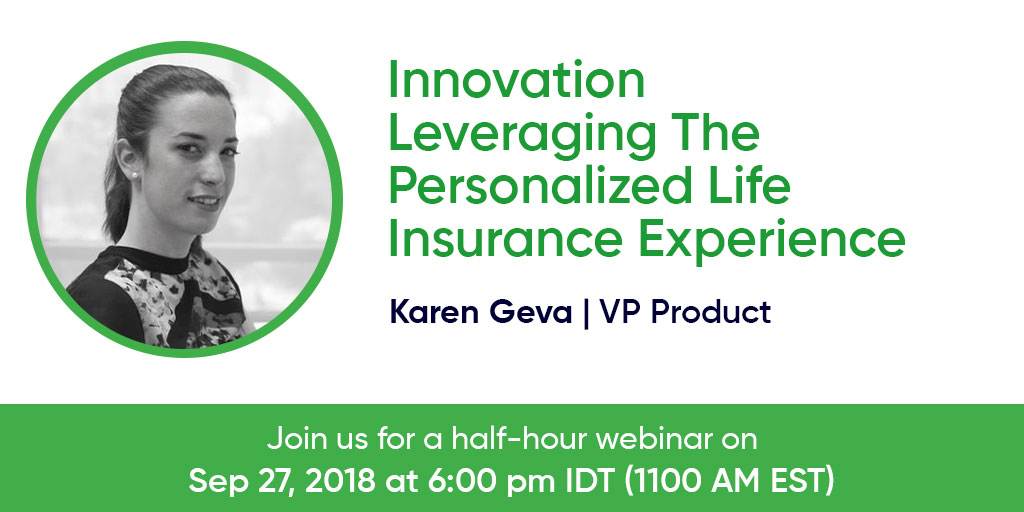 Innovation leveraging the personalized life insurance experience