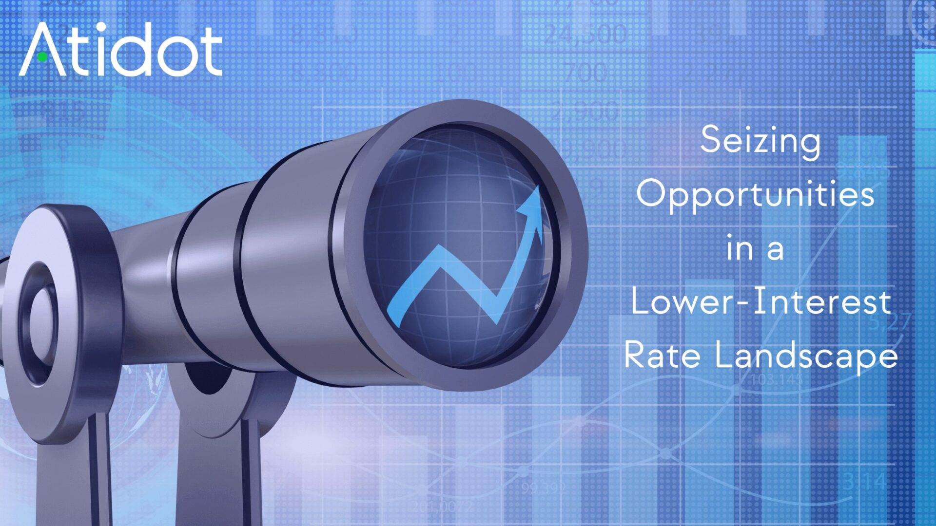 Seizing Opportunities in a Lower-Interest Rate Landscape: A Strategic Guide for Life Insurance & Annuity Companies